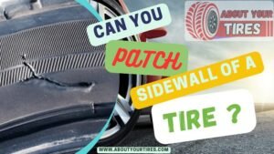 Can-You-Patch-The-Sidewall-Of-A-Tire - www.aboutyourtires.com