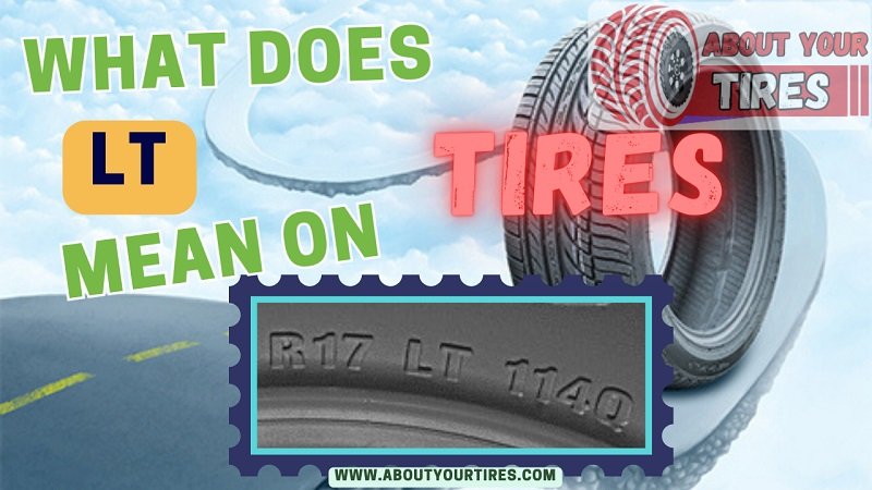 what does lt means on tires - www.aboutyourtires.com